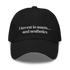 I Invest in assets and aesthetics - Gorra