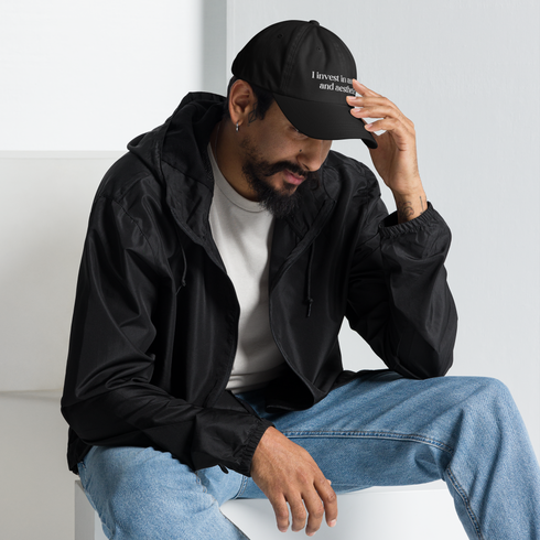 I Invest in assets and aesthetics - Gorra