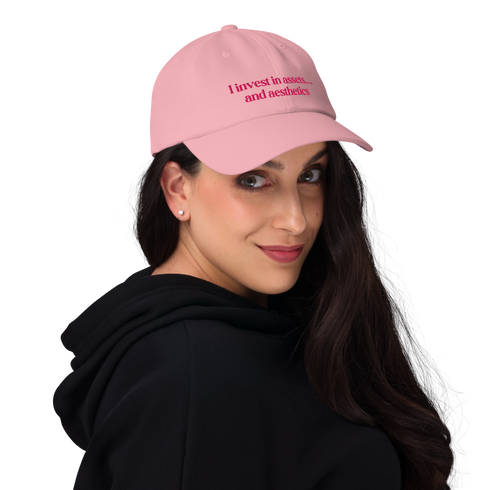 I Invest in assets and aesthetics - Gorra