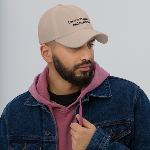I Invest in assets and aesthetics - Gorra