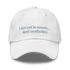 I Invest in assets and aesthetics - Gorra
